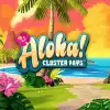 Aloha! Cluster Pays™