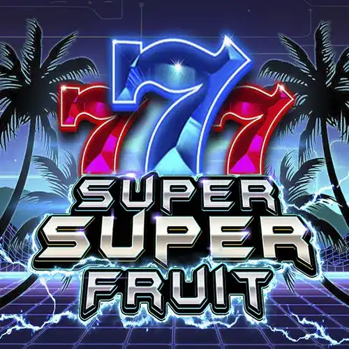 Super Super Fruit