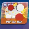 VIP Se Die